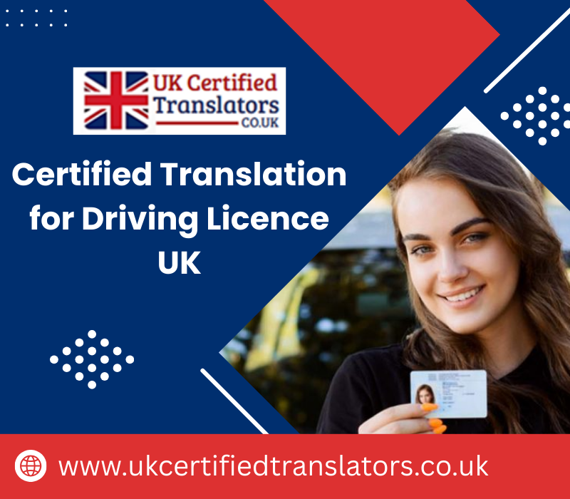 Driving Licence Certified Translation UK